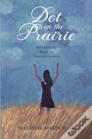 Dot On The Prairie