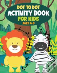 Dot To Dot Activity Book For Kids