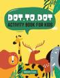 Dot To Dot Activity Book For Kids - Preview