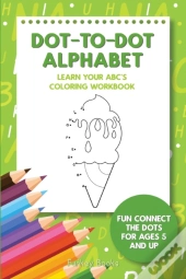 Dot-To-Dot Alphabet - Learn Your Abc'S C