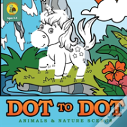 Dot To Dot Animals & Nature Scenes