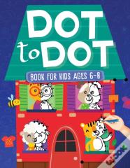 Dot To Dot Book For Kids Ages 6-8