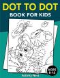 Dot To Dot Book For Kids Ages 8-12 - Preview