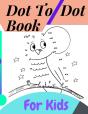 Dot To Dot Book For Kids - Preview