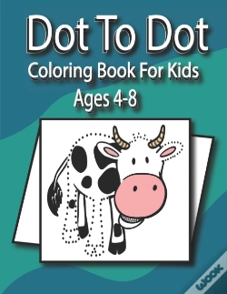 Capa do artigo Dot To Dot Coloring Book For Kids Ages 4-8