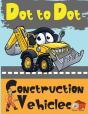 Dot To Dot Construction Vehicles - Preview