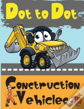 Dot To Dot Construction Vehicles