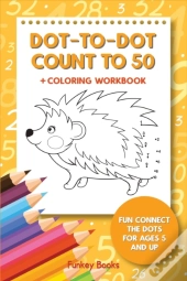 Dot-To-Dot Count To 50 + Coloring Workbook