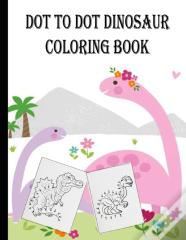 Dot To Dot Dinosaur Coloring Book