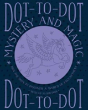 Dot-To-Dot Mystery And Magic - Preview