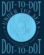 Dot-To-Dot Under The Sea - Preview