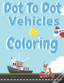 Capa do artigo Dot To Dot Vehicles & Coloring