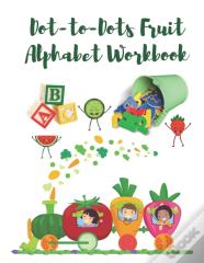 Dot-To-Dots Alphabet Workbook