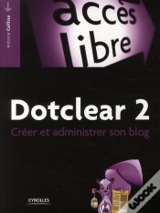 Capa do artigo Dotclear 2 ; Créer Et Administrer Son Blog