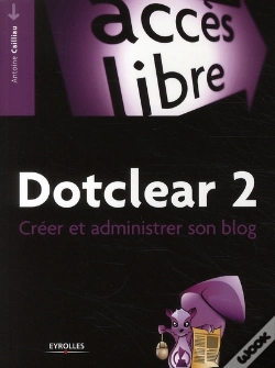 Capa do artigo Dotclear 2 ; Créer Et Administrer Son Blog