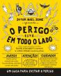 Dotor Noel Zone apresenta o Perigo Está em Todo o Lado - Preview