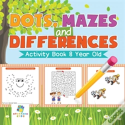 Capa do artigo Dots, Mazes And Differences | Activity Book 8 Year Old