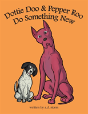 Dottie Doo & Pepper Roo Do Something New - Preview