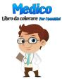 Dottore Libro Da Colorare Per I Bambini: - Preview