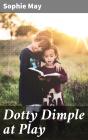 Dotty Dimple At Play - Preview