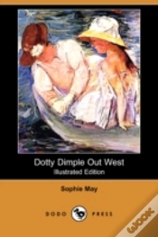 Capa do artigo Dotty Dimple Out West (Illustrated Edition) (Dodo Press)