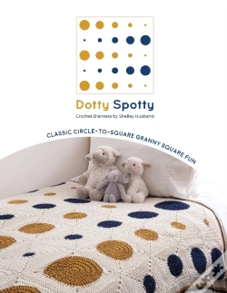 Capa do artigo Dotty Spotty Crochet Blankets