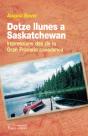 Dotze Llunes A Saskatchewan - Preview