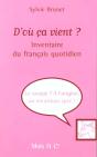 D'Ou Ca Vient ; Inventaire Du Francais Quotidien - Preview