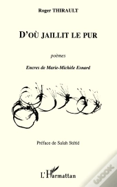 D'Où Jaillit Le Pur
