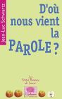 D'Où Nous Vient La Parole ? - Preview