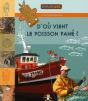 D'Ou Vient Le Poisson Pané ? - Preview