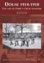 Douai 1914-1918 ; Une Ville Du Nord À L'Heure Allemande - Preview