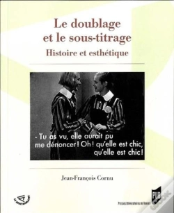 Capa do artigo Doublage Et Sous-Titrage ; Histoire Et Esthétique