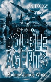 Double Agents 2+2=0