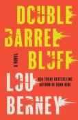 Double Barrel Bluff
