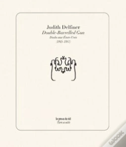 Capa do artigo Double-Barrelled Gun - Dada Aux Etats-Unis (1945-1957)