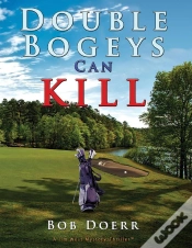 Capa do artigo Double Bogeys Can Kill