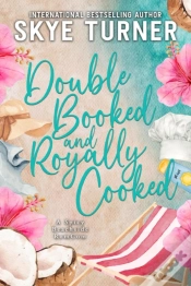 Capa do artigo Double Booked And Royally Cooked, A Spicy Beachside Romcom