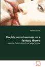Double Consciousness As A Fantasy Theme - Preview