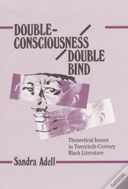 Capa do artigo Double-Consciousness/Double Bind