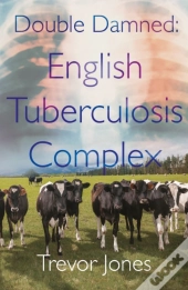 Double Damned: English Tuberculosis Complex