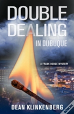 Capa do artigo Double Dealing In Dubuque (Frank Dodge Mystery #2)
