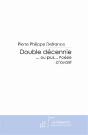 Double Décennie... Ou Plus... Poésies D'Avant - Preview