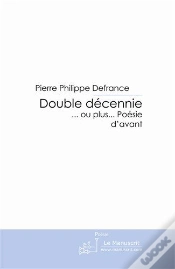Capa do artigo Double Décennie... Ou Plus... Poésies D