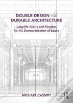Double-Design For Durable Architecture