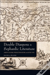 Double Diaspora In Sephardic Literature