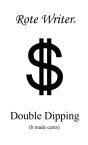 Double Dipping: It Made Cents - Preview