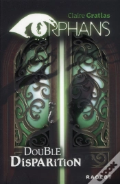Capa do artigo Double Disparition - Orphans Tome 1