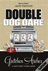 Double Dog Dare