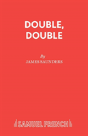 Double, Double - Preview